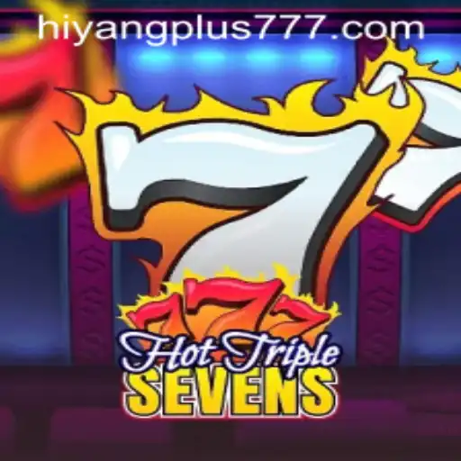 Exploring the Excitement of HotTripleSevens and the Unique Role of Hiyang Plus
