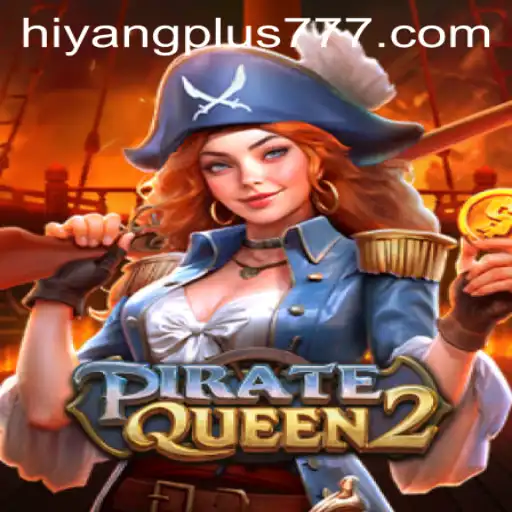 The Thrilling World of PirateQueen2: A Comprehensive Overview
