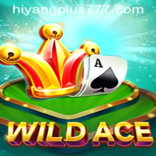Discover the Thrilling World of WildAce and the Power of Hiyang Plus